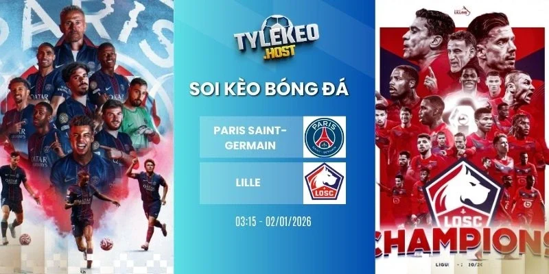 Tỷ lệ kèo nhà cái Paris Saint-Germain vs Lille