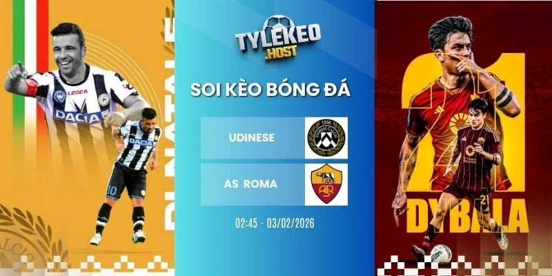 Soi tỷ lệ kèo nhà cái Udinese vs AS Roma